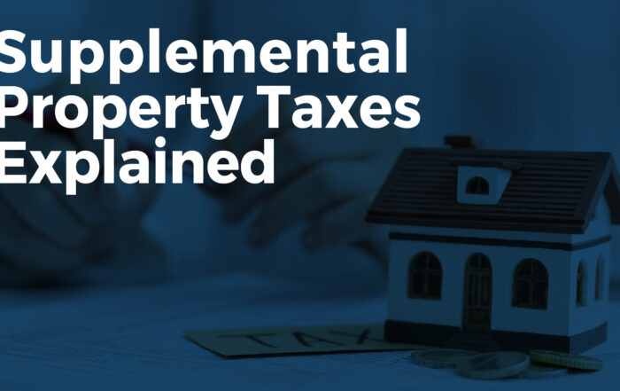 Supplemental Property Taxes Explained with house and tax bill.